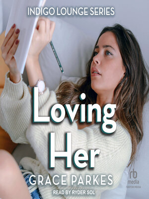 cover image of Loving Her